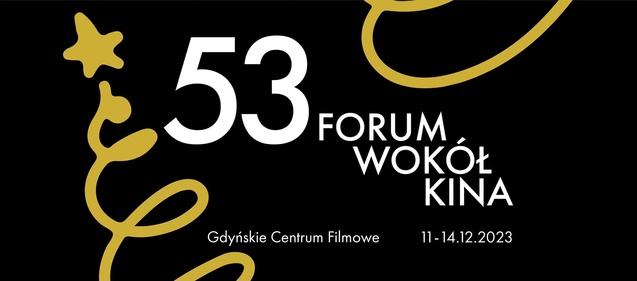 53 FORUM WOKÓŁ KINA